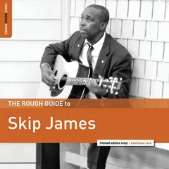 Skip James – The Rough Guide To Skip James (Vinyl, LP)