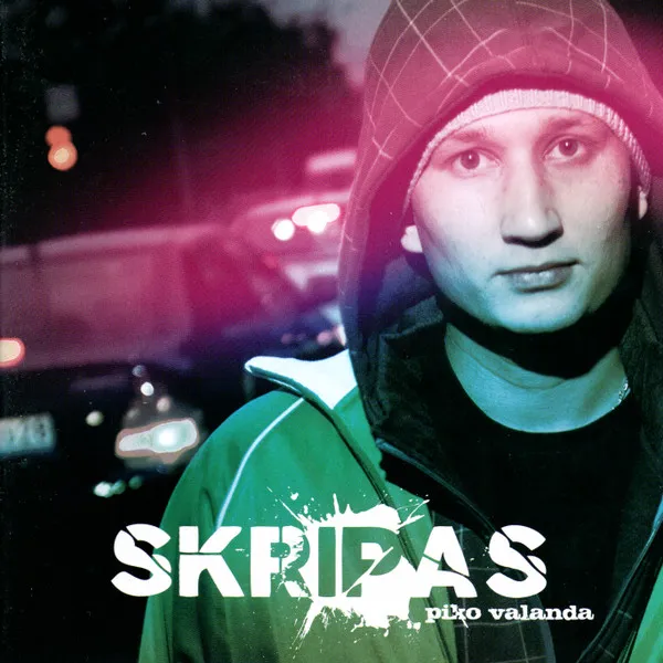 Skripas – Piko Valanda