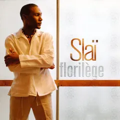 Slaï – Florilège (CD, Compilation)