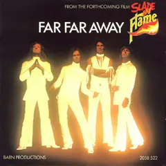Slade – Far Far Away (Vinyl, 7")
