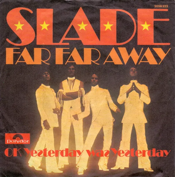Slade – Far Far Away