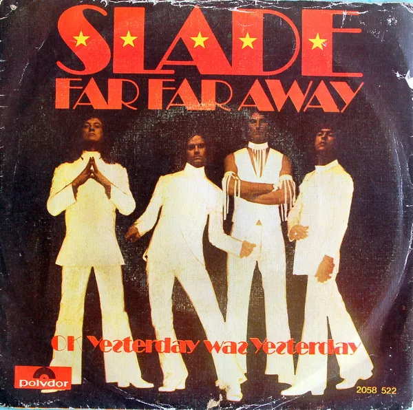 Slade – Far Far Away