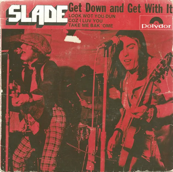 Slade – Get Down And Get With It