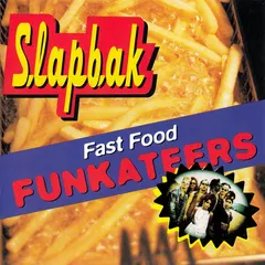 Slapbak – Fast Food Funkateers (CD, Album)