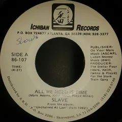 Slave – All We Need Is Time (Vinyl, 7")