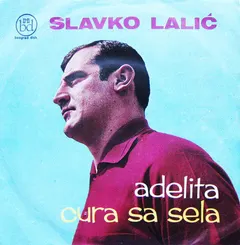 Slavko Lalić – Cura Sa Sela (Vinyl, 7")