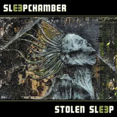 Sleepchamber* – Stolen Sleep (CDr, Album)