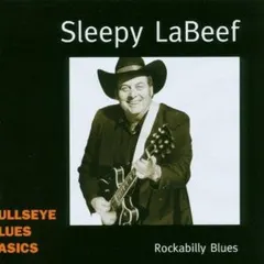 Sleepy LaBeef* – Rockabilly Blues (CD, Album)