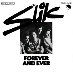 Slik – Forever And Ever (Vinyl, 7")