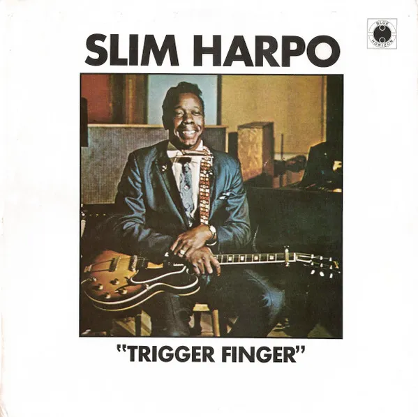 Slim Harpo – Trigger Finger