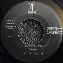 Slim Smith – Rougher Yet (Vinyl, 7")