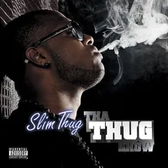Slim Thug eOne – Tha Thug Show (CD, Album)