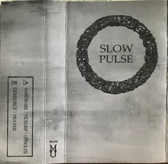 Slow Pulse – Slow Pulse (Cassette, Limited Edition)