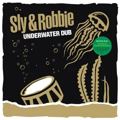 Sly & Robbie – Underwater Dub (Vinyl, LP)