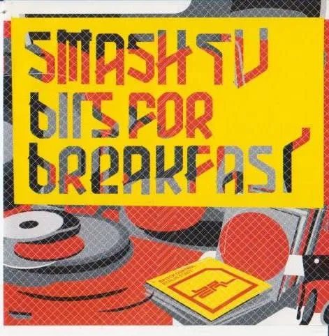 Smash TV – Bits For Breakfast
