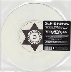 Smashing Pumpkins* – Tarantula (Vinyl, 7")