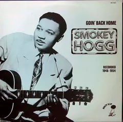 Smokey Hogg – Goin' Back Home (Vinyl, LP)