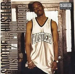 Smoothe Da Hustler – Hustlin' / Broken Language (CD, Maxi-Single)