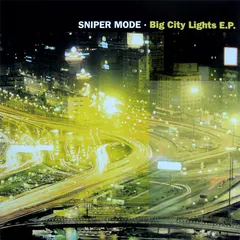 Sniper Mode – Big City Lights EP (Vinyl, 12")