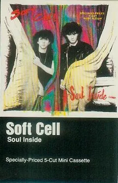 Soft Cell – Soul Inside (Cassette, Mini-Album)