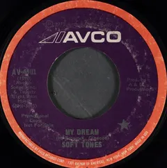 Soft Tones* – My Dream (Vinyl, 7")