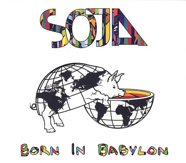 SOJA* – Born In Babylon