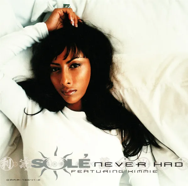 Solé Featuring Kimmie – Never Had