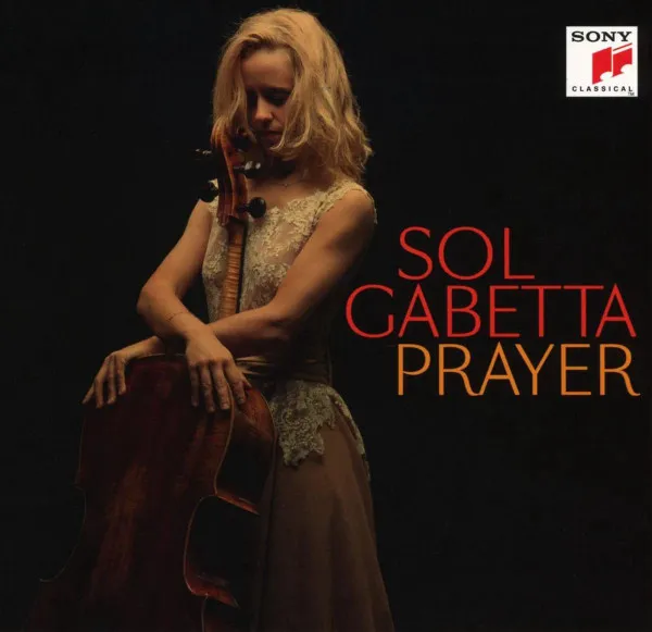 Sol Gabetta – Prayer