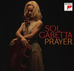 Sol Gabetta – Prayer (CD, Album)