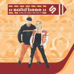 Solid Base – This Is How We Do It (Vinyl, 12")