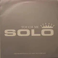 Solo (8) – Touch Me (Vinyl, 12")