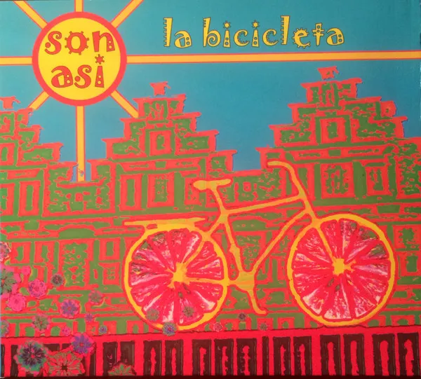 Son Asi – La Bicicleta