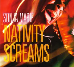 Sonja Marie – Nativity Screams (CD, Album)
