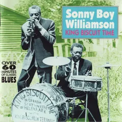 Sonny Boy Williamson (2) – King Biscuit Time (CD, Compilation)