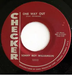 Sonny Boy Williamson (2) – One Way Out / Nine Below Zero (Vinyl, 7")