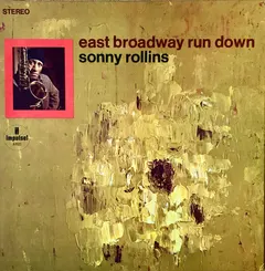 Sonny Rollins Impulse! – East Broadway Run Down (Vinyl, LP)