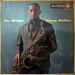 Sonny Rollins RCA – The Bridge (Vinyl, LP)