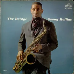 Sonny Rollins RCA Victor – The Bridge (Vinyl, LP)