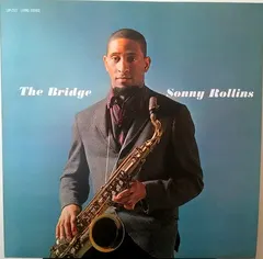 Sonny Rollins – The Bridge (Vinyl, LP)