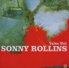 Sonny Rollins – Valse Hot (CD, Compilation)