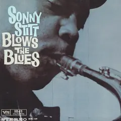 Sonny Stitt – Blows The Blues (Vinyl, 12")