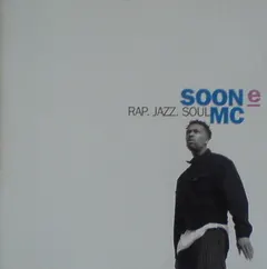 SOON e̲ MC* – Rap. Jazz. Soul (CD, Mini-Album)
