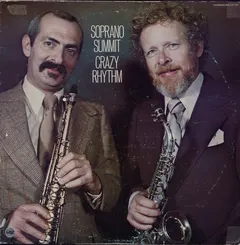Soprano Summit – Crazy Rhythm (Vinyl, LP)