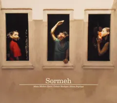 Sormeh – Sormeh (CD, Album)