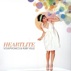 Soulphonics & Ruby Velle* – Heartlite (Vinyl, 7")