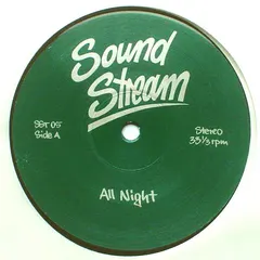 Sound Stream – All Night (Vinyl, 12")