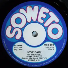 Soweto Boys* – Love Back (Vinyl, 7")