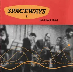 Spaceways – Solid Krell Metal (CD, Album)