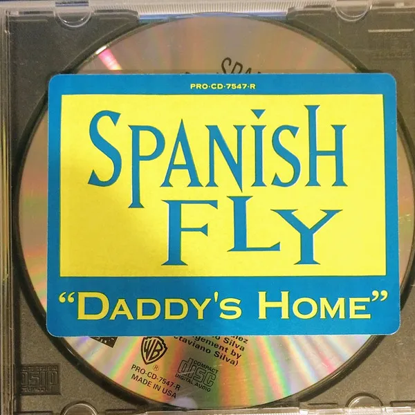 Spanish Fly* – Daddy's Home