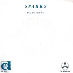 Sparks Durium – When I'm With You (Vinyl, 7")